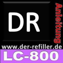 Nachfüllanleitungen für LC800 | LC700 | LC600